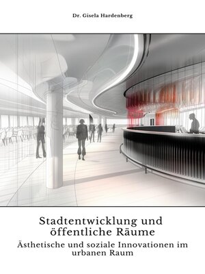 cover image of Stadtentwicklung und öffentliche Räume